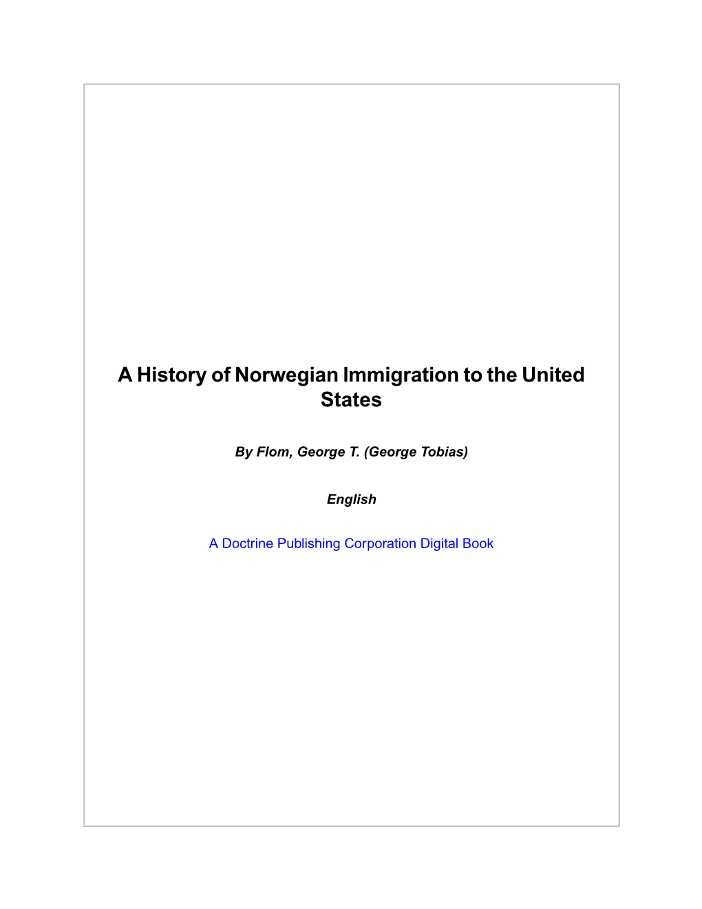 A History of Norwegian Immigration to the United States