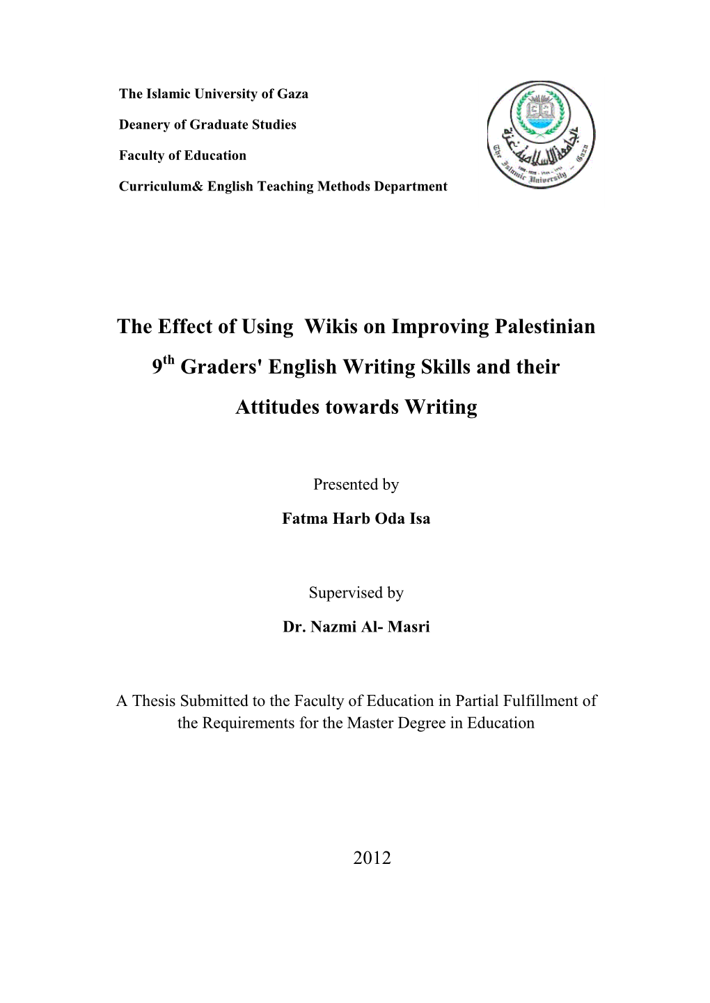 Graders' English Writing Skills and Their Attitudes Towards Writing