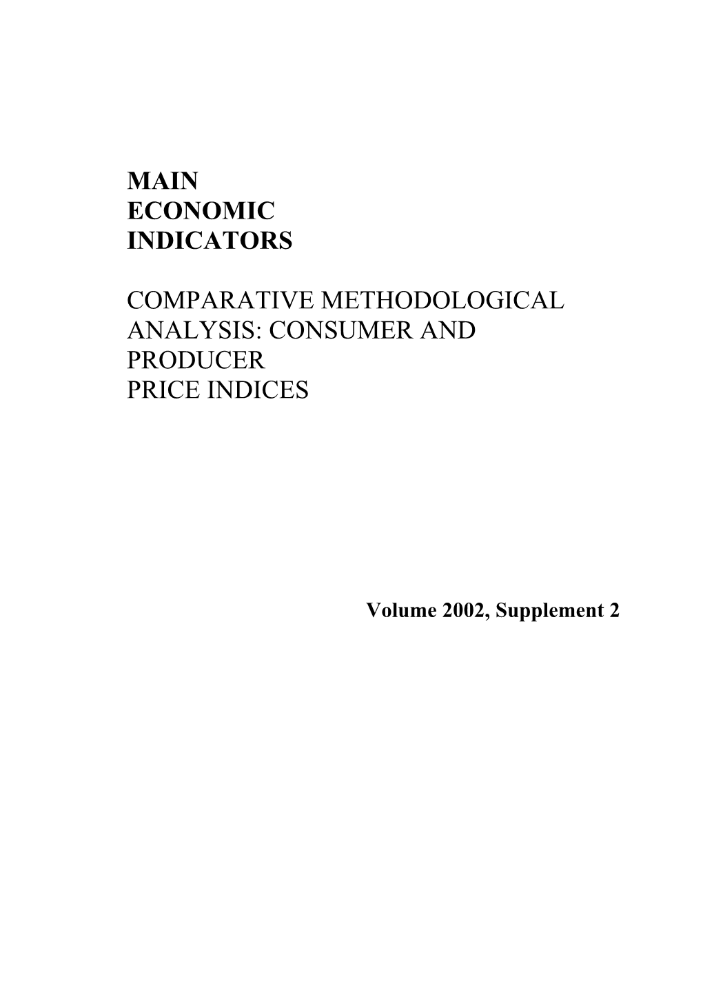 Main Economic Indicators, Comparative Methodological Analysis