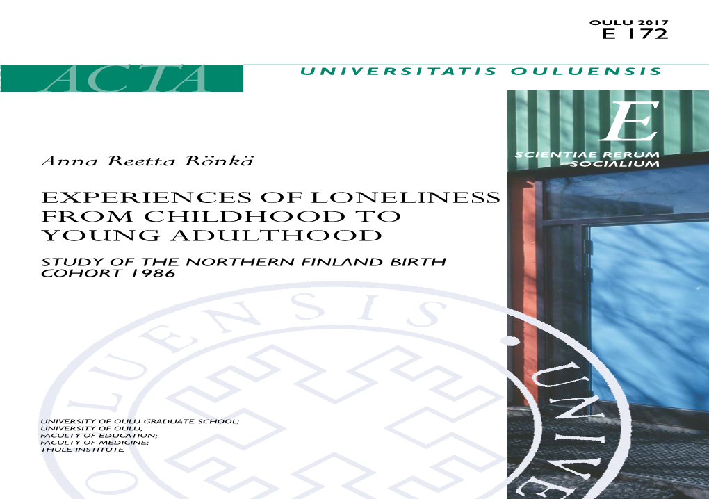 EXPERIENCES of LONELINESS from CHILDHOOD to YOUNG ADULTHOOD Study of the Northern Finland Birth Cohort 1986