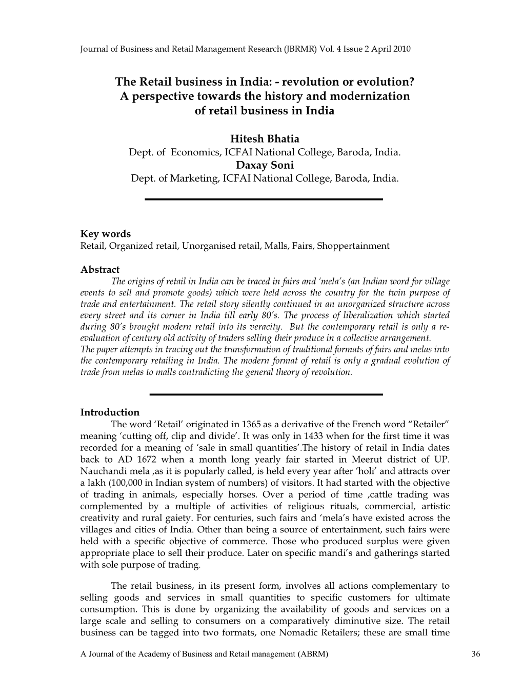 The Retail Business in India: - Revolution Or Evolution? a Perspective Towards the History and Modernization of Retail Business in India