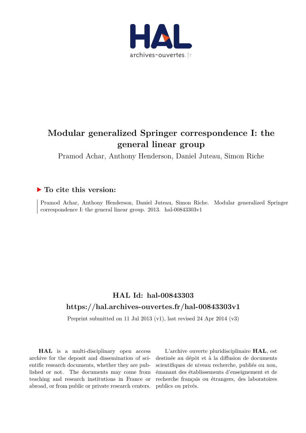 Modular Generalized Springer Correspondence I: the General Linear Group Pramod Achar, Anthony Henderson, Daniel Juteau, Simon Riche