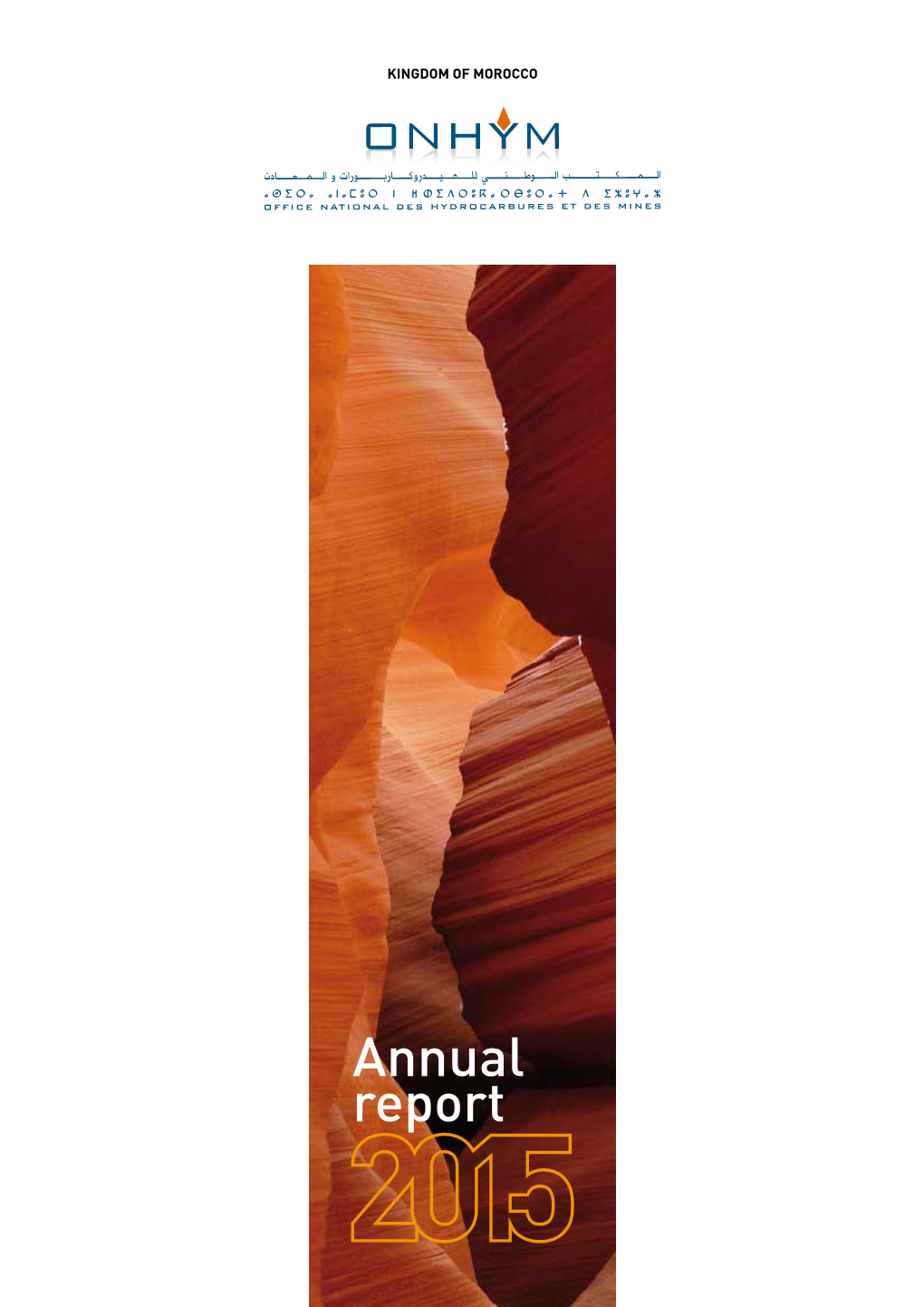 Annual Report 2015 a New Impulse… 22 2 06 Hy Drocarbons Production & DRILLING 25 Hydrocarbons Production 25 Oil Shale 25 Maghreb-Europe Gas Pipeline 26