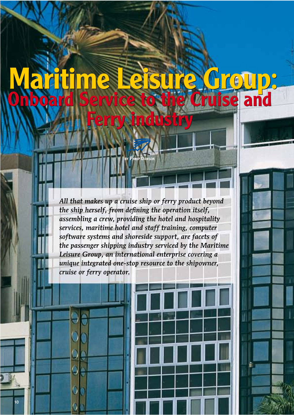 Maritime Leisure Group: Onboard Service to the Cruise and Ferry Industry