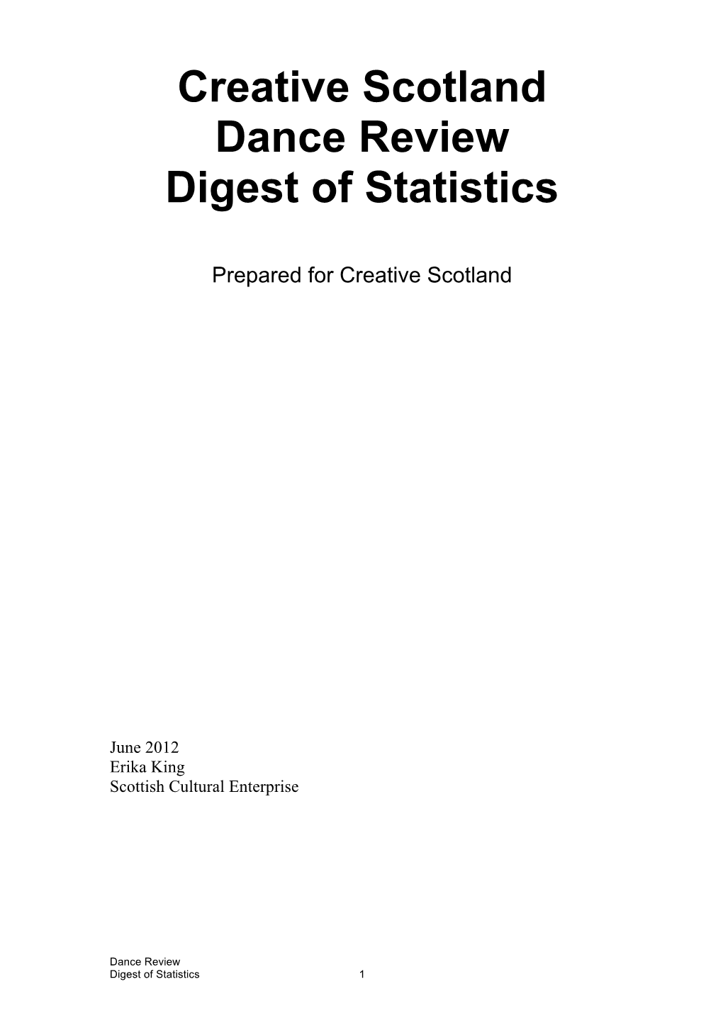 Creative Scotland Dance Review Digest of Statistics