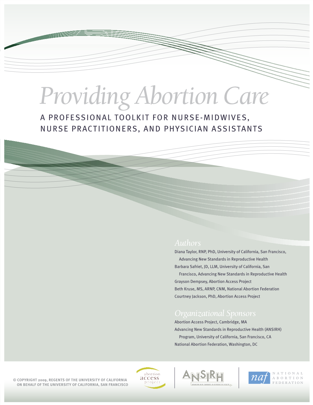 Providing Abortion Care a Professional Toolkit for Nurse-Midwives, Nurse Practitioners, and Physician Assistants