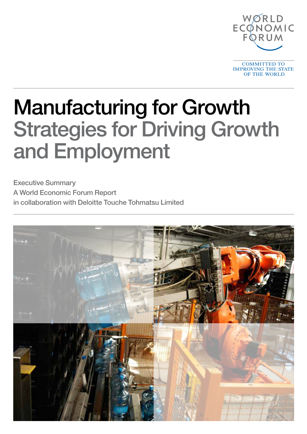 Manufacturing for Growth Strategies for Driving Growth and Employment