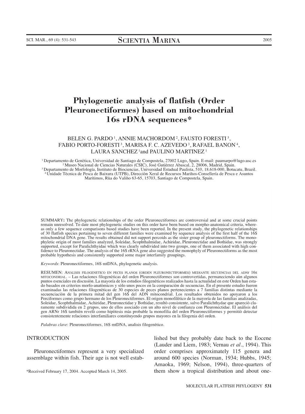 Phylogenetic Analysis of Flatfish (Order Pleuronectiformes) Based on Mitochondrial 16S Rdna Sequences*