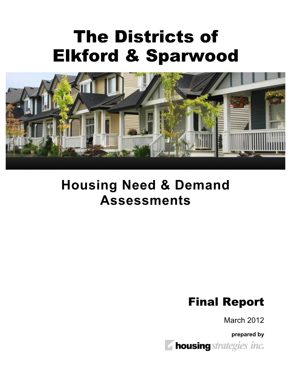 Elkford & Sparwood Housing Need and Demand Assessment