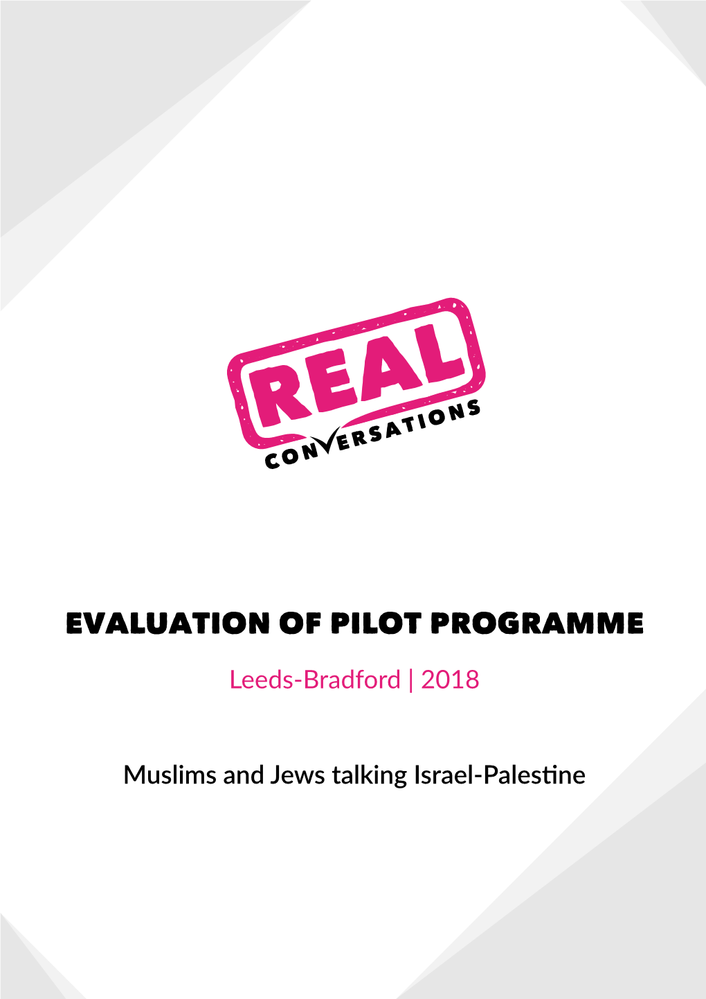 Evaluation of Pilot Programme