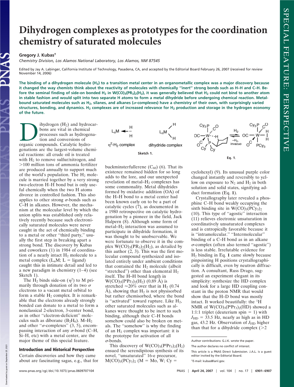 Dihydrogen Complexes As Prototypes for the Coordination Chemistry of Saturated Molecules