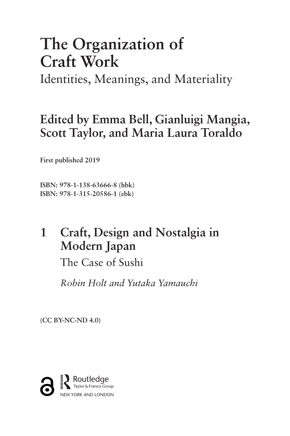 The Organization of Craft Work Identities, Meanings, and Materiality