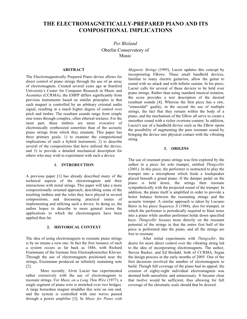 The Electromagnetically-Prepared Piano and Its Compositional Implications