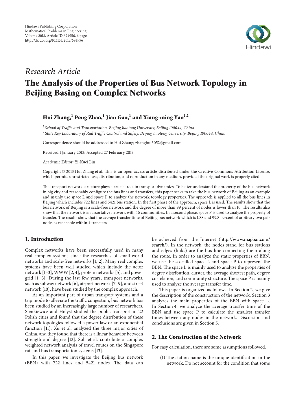 Research Article the Analysis of the Properties of Bus Network Topology in Beijing Basing on Complex Networks