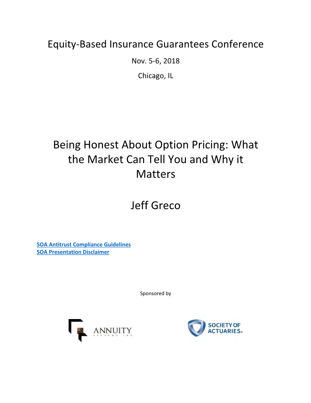 Being Honest About Option Pricing: What the Market Can Tell You and Why It Matters