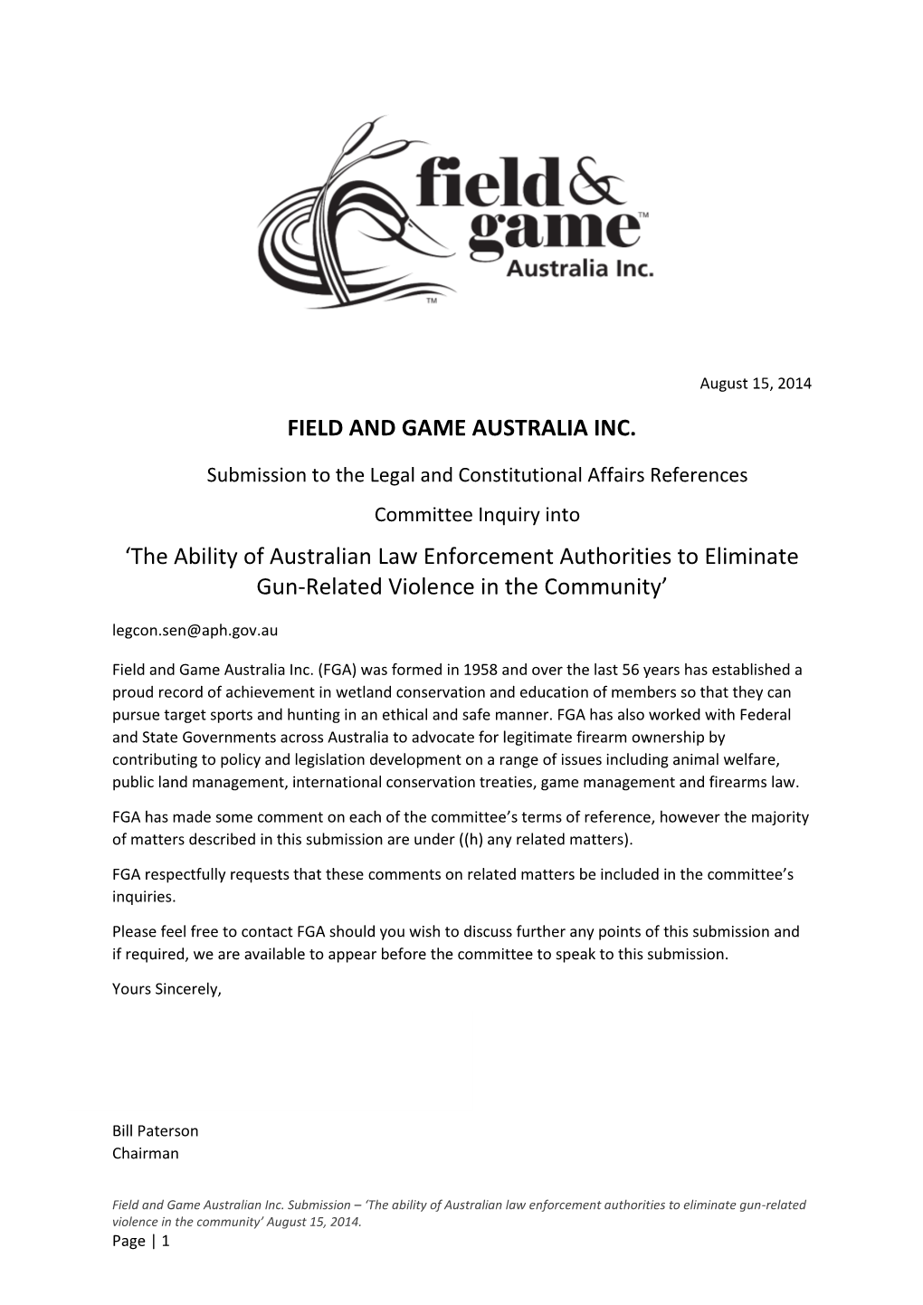 FIELD and GAME AUSTRALIA INC. 'The Ability of Australian Law