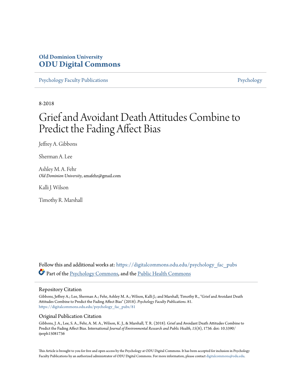 Grief and Avoidant Death Attitudes Combine to Predict the Fading Affect Bias Jeffrey A