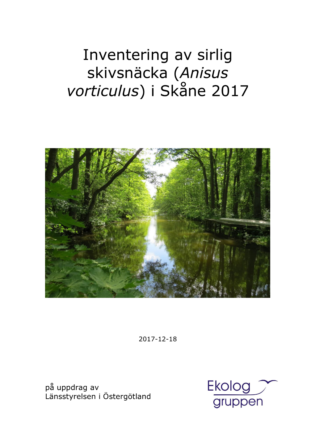 Inventering Av Sirlig Skivsnäcka (Anisus Vorticulus) I Skåne 2017