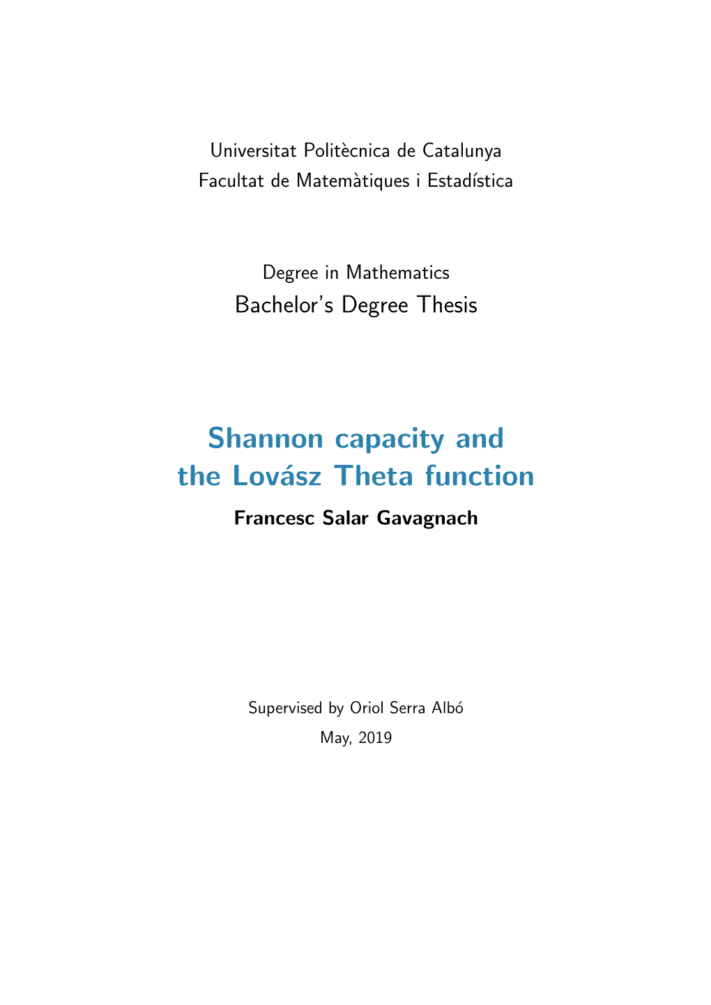 Shannon Capacity and the Lovász Theta Function