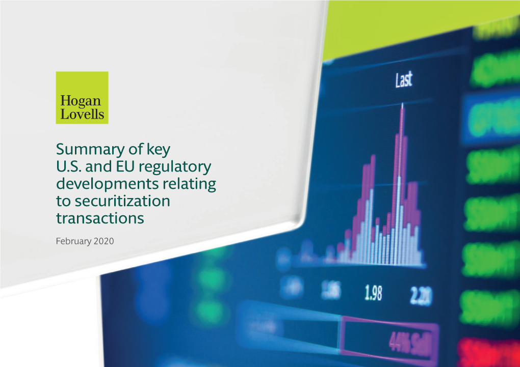 Summary of Key U.S. and EU Regulatory Developments Relating to Securitization Transactions February 2020 1