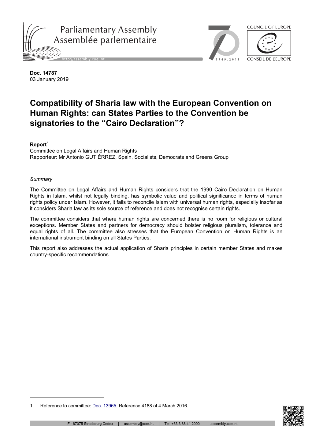 Compatibility of Sharia Law with the European Convention on Human Rights: Can States Parties to the Convention Be Signatories to the “Cairo Declaration”?