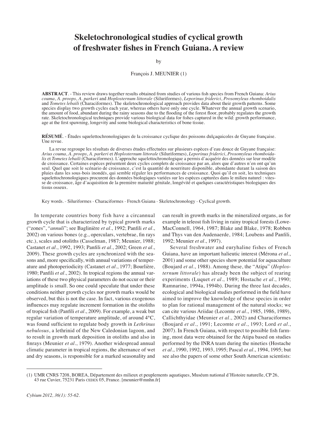 Skeletochronological Studies of Cyclical Growth of Freshwater Fishes in French Guiana