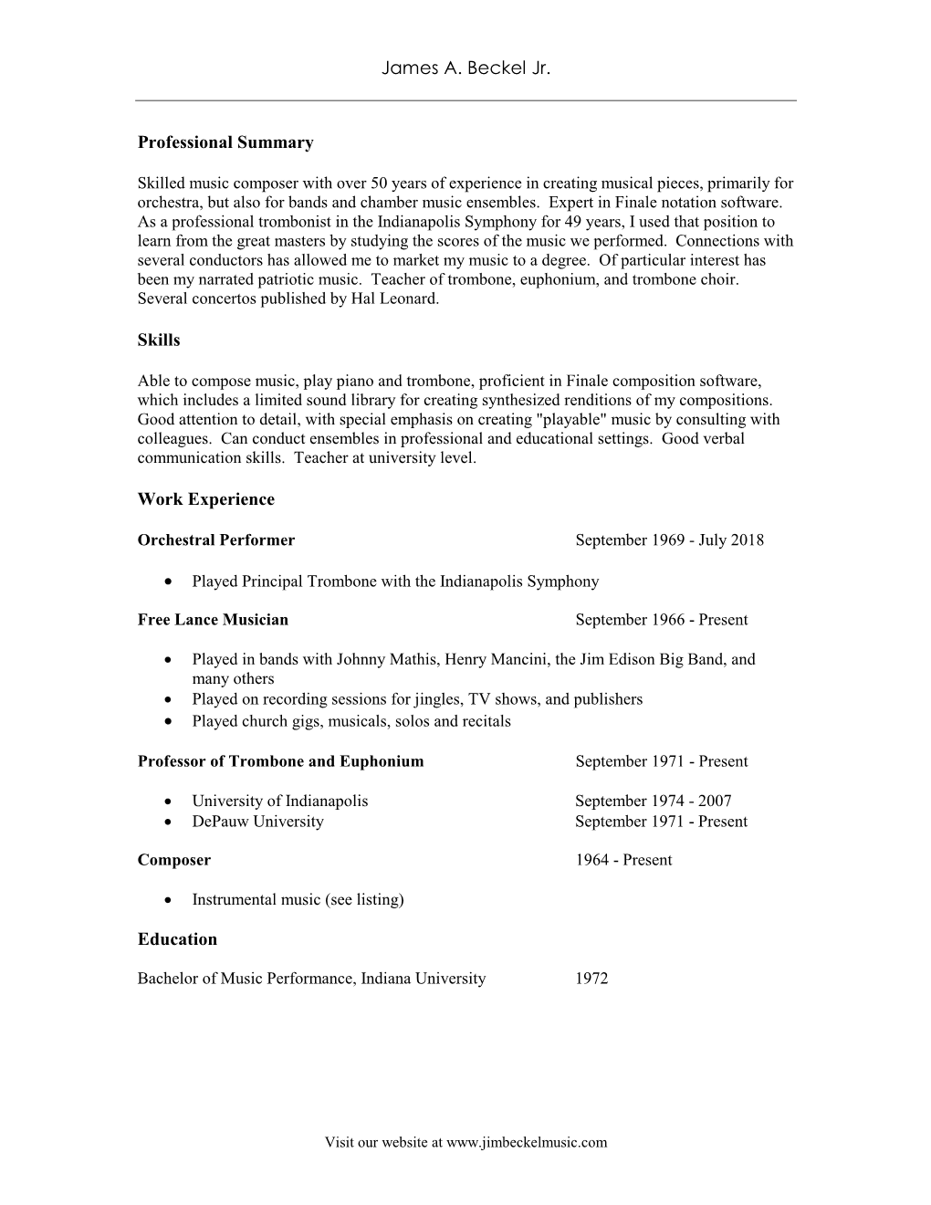 James A. Beckel Jr. Professional Summary Skills Work Experience