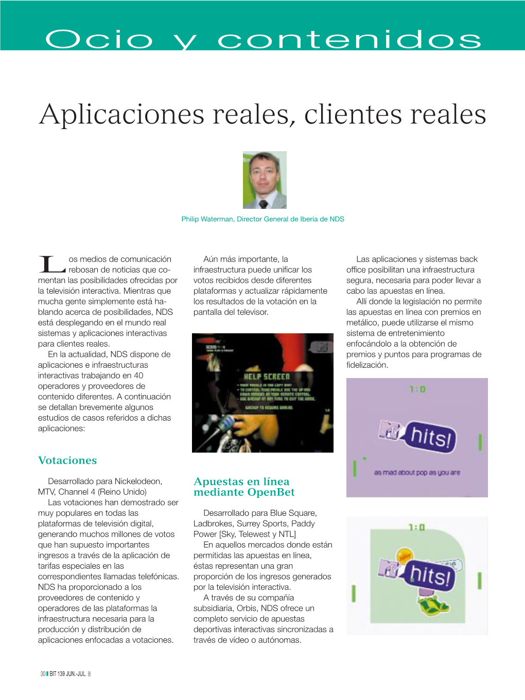 Aplicaciones Reales, Clientes Reales