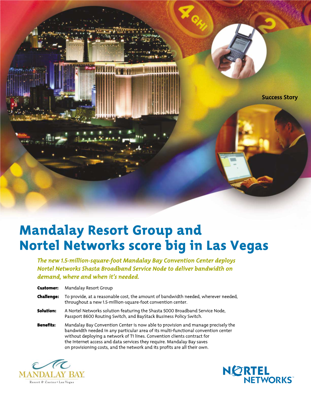 Mandalay Resort Group and Nortel Networks Score Big in Las Vegas