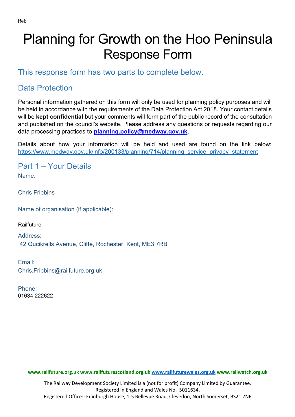 Planning for Growth on the Hoo Peninsula Response Form This Response Form Has Two Parts to Complete Below