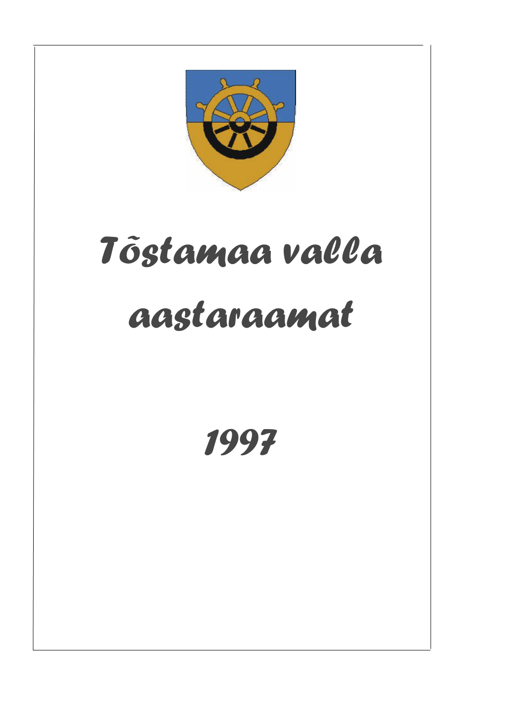 Tõstamaa Valla Aastaraamat 1997