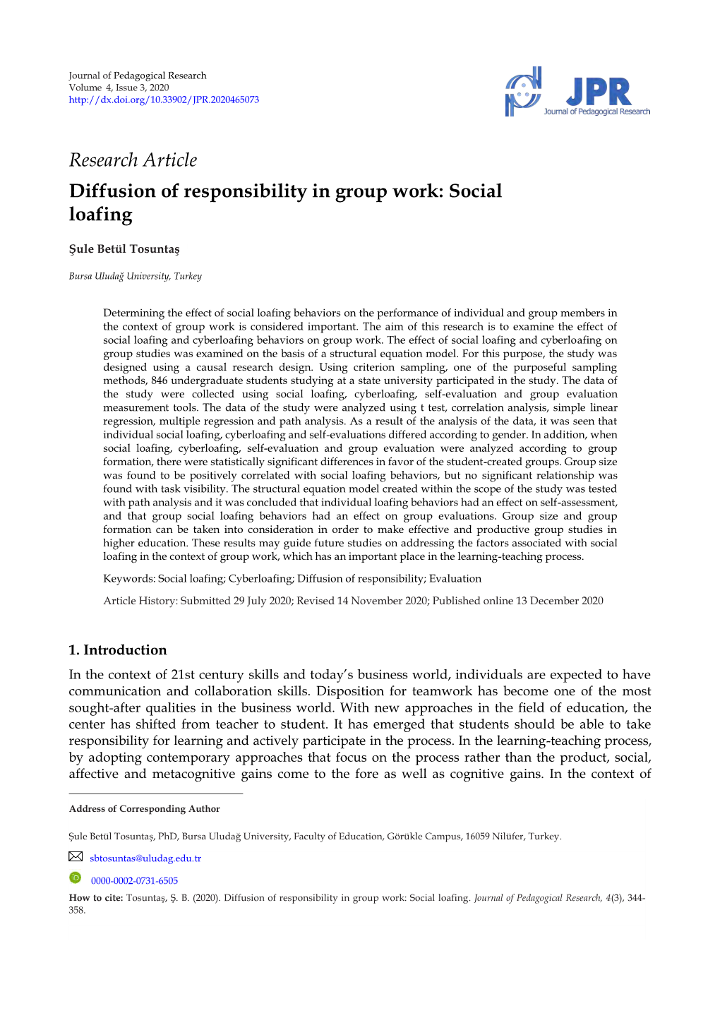 Research Article Diffusion of Responsibility in Group Work: Social Loafing
