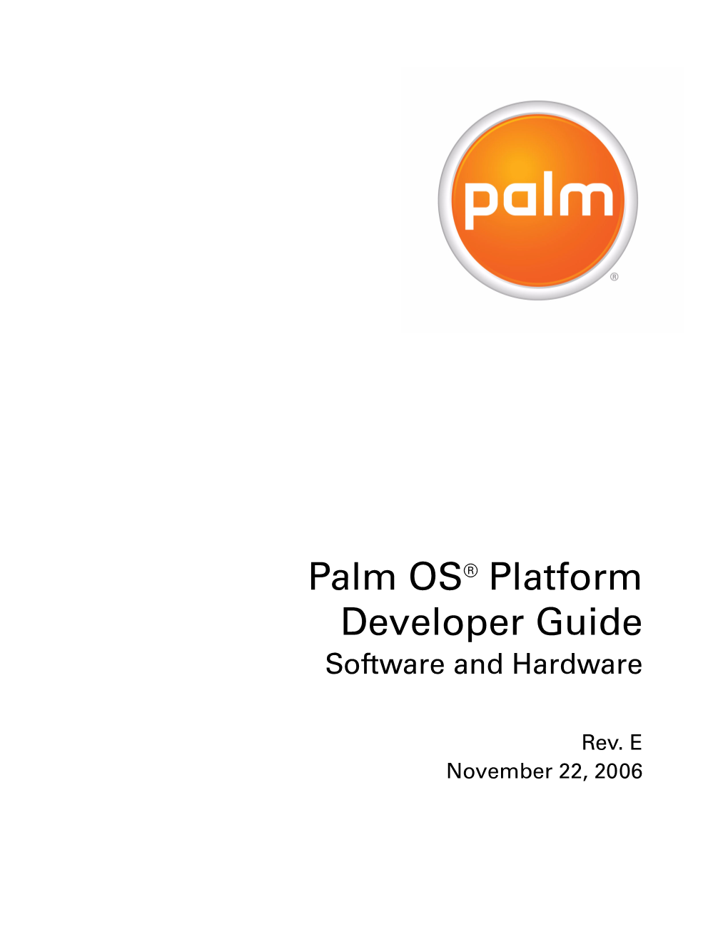 Palm OS Platform Developer Guide, Hardware and Software, Rev. D