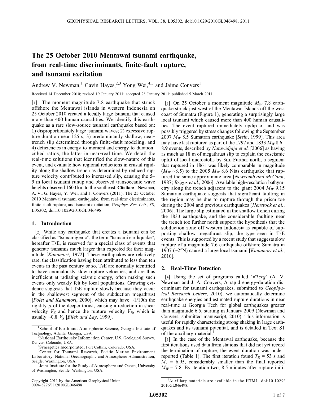 The 25 October 2010 Mentawai Tsunami Earthquake, from Real‐Time Discriminants, Finite‐Fault Rupture, and Tsunami Excitation Andrew V