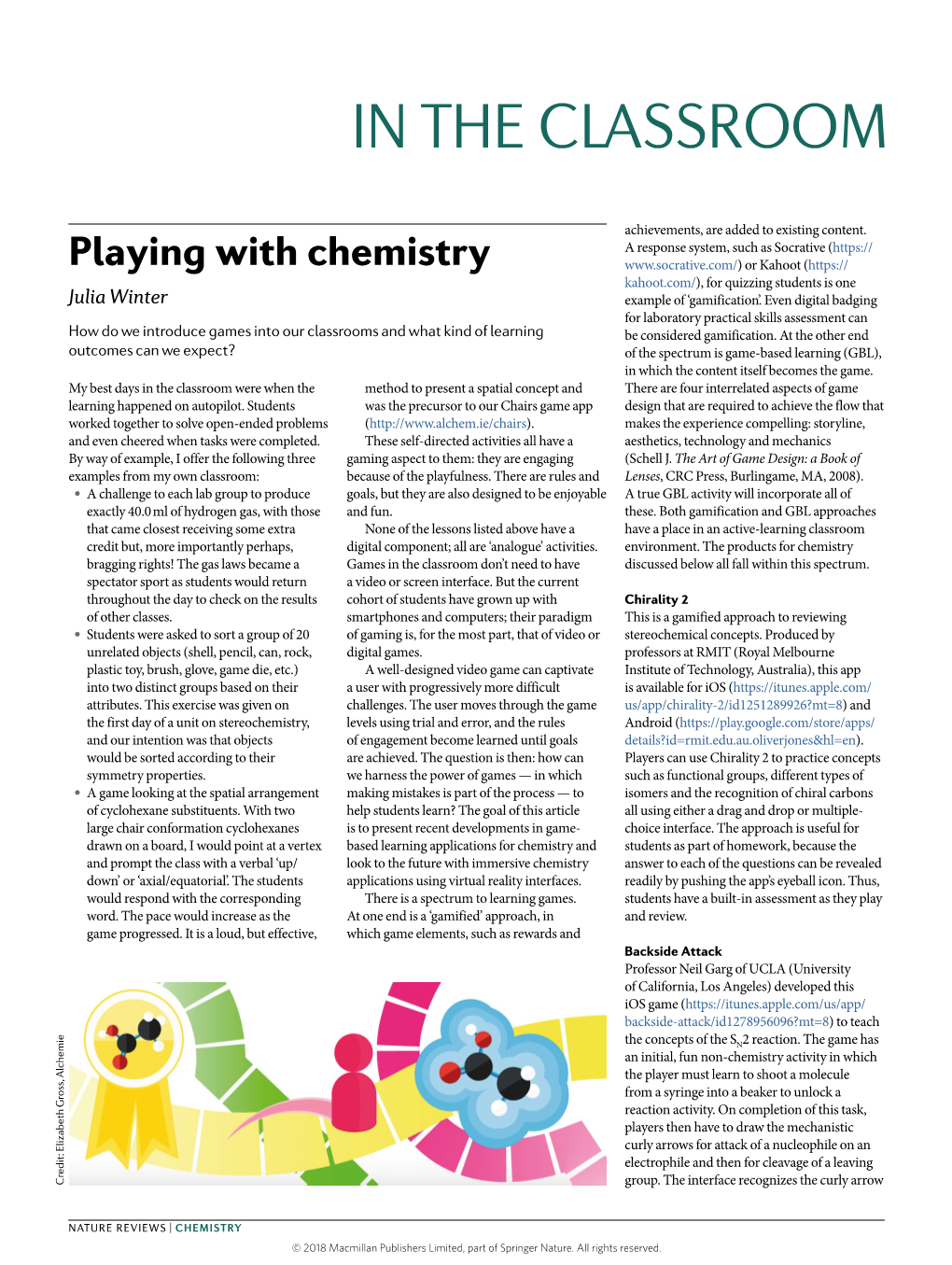 Playing with Chemistry Or Kahoot ( Kahoot.Com/), for Quizzing Students Is One Julia Winter Example of ‘Gamification’