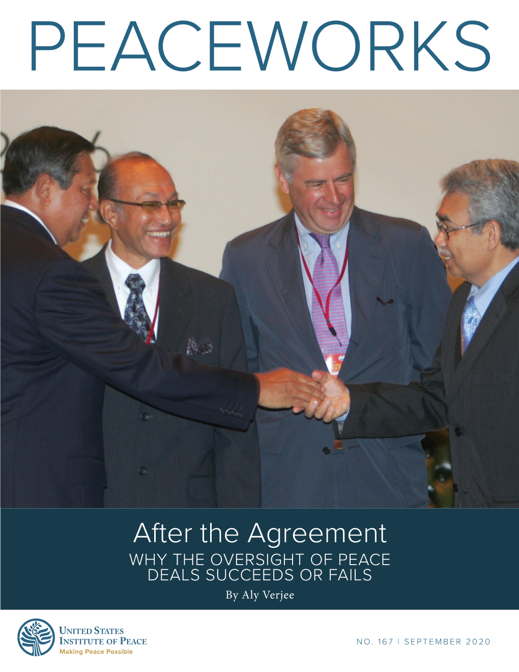 After the Agreement WHY the OVERSIGHT of PEACE DEALS SUCCEEDS OR FAILS by Aly Verjee