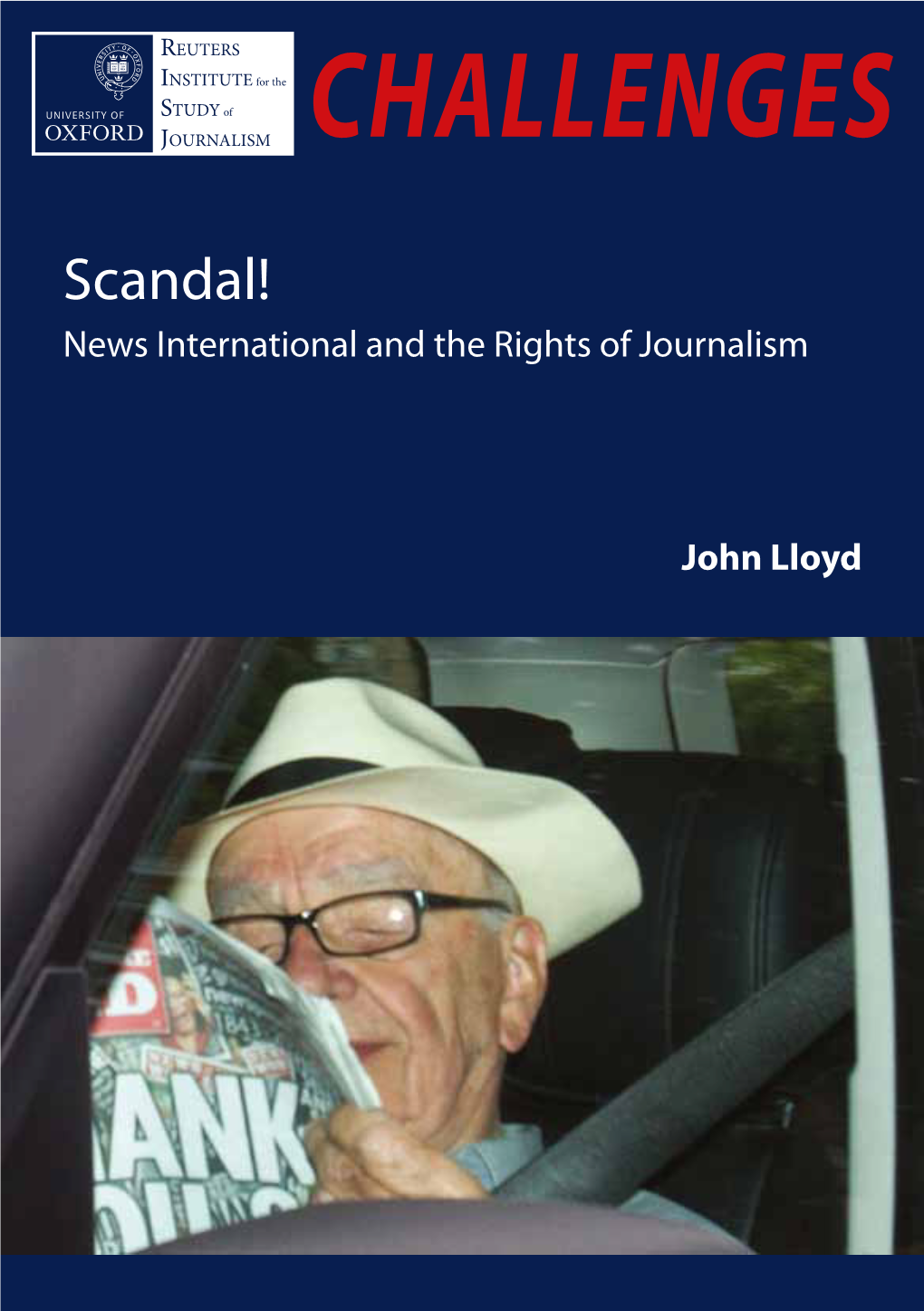 Scandal! News International and the Rights of Journalism