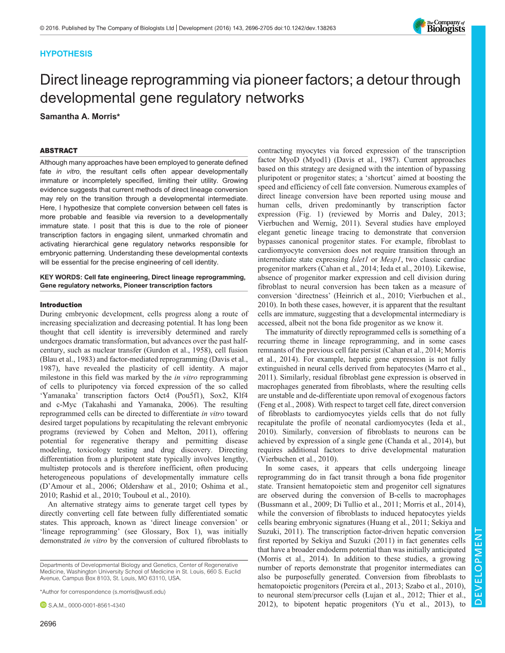 Direct Lineage Reprogramming Via Pioneer Factors; a Detour Through Developmental Gene Regulatory Networks Samantha A