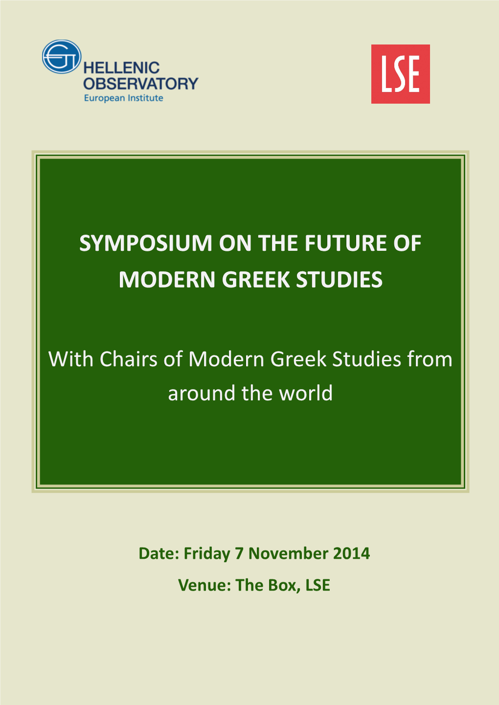 The Future of Modern Greek Studies Programme 2014