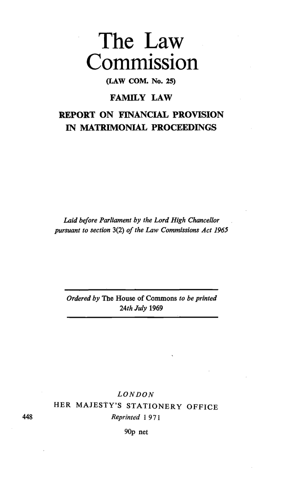 Family Law: Financial Provision in Matrimonial Proceedings Report
