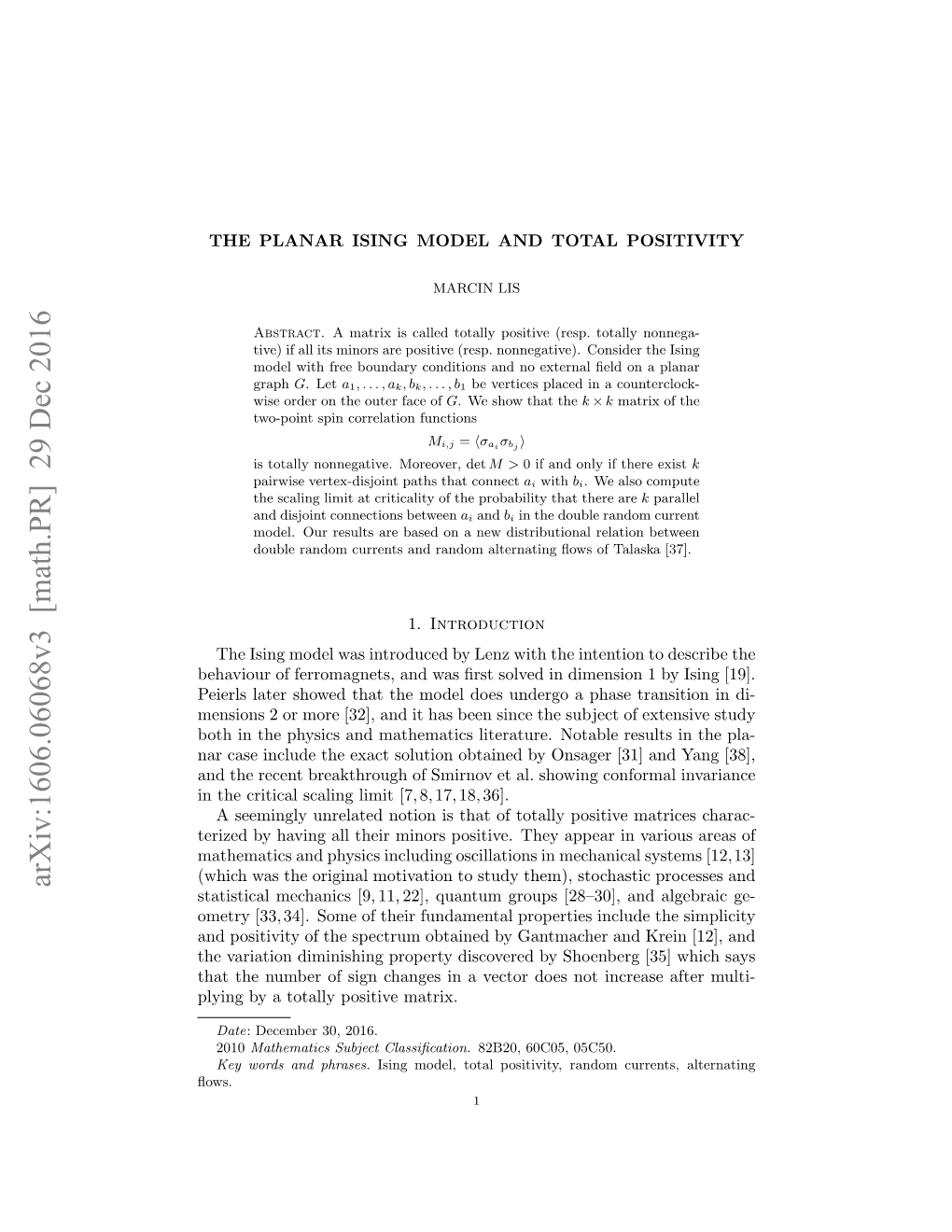 Arxiv:1606.06068V3 [Math.PR] 29 Dec 2016 Statistical Mechanics [9, 11, 22], Quantum Groups [28–30], and Algebraic Ge- Ometry [33,34]