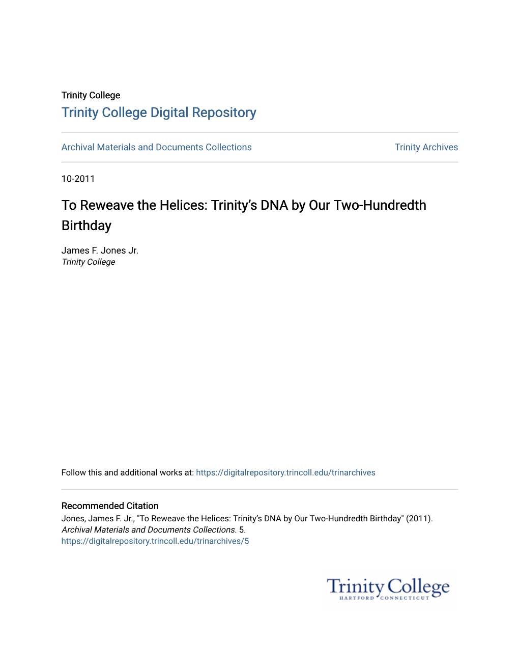 Trinity's DNA by Our Two-Hundredth Birthday