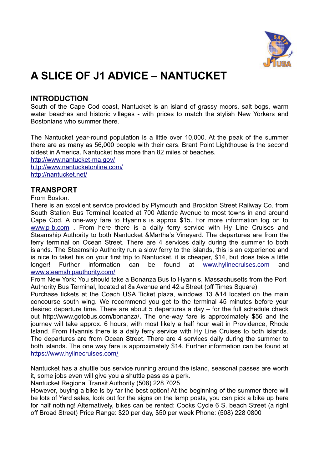 A Slice of J1 Advice Nantucket