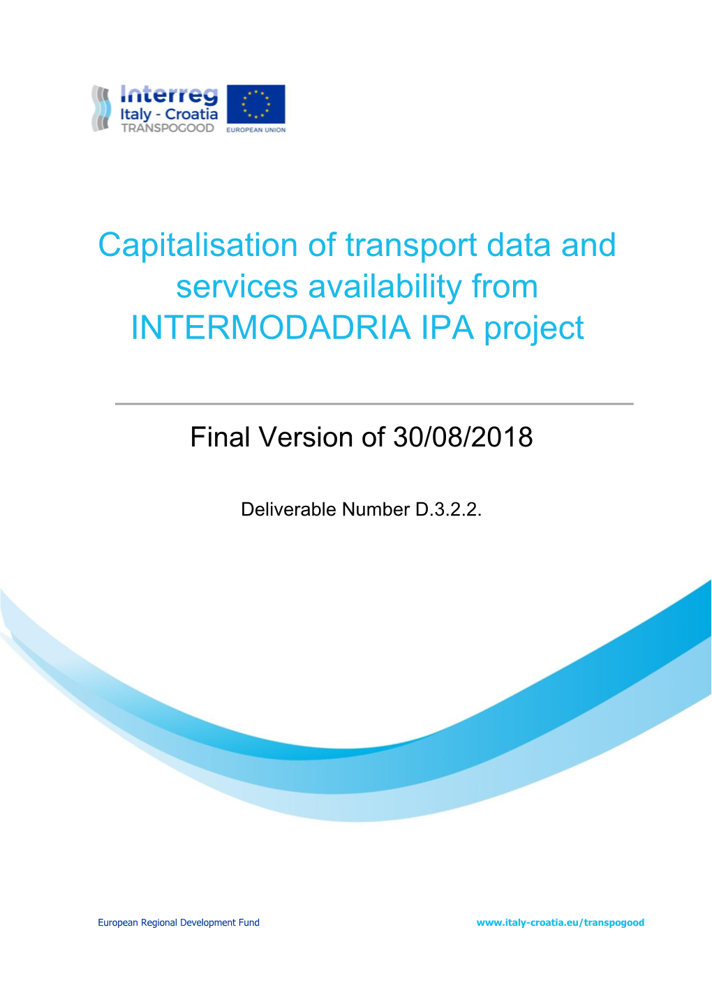Capitalisation of Transport Data and Services Availability from INTERMODADRIA IPA Project