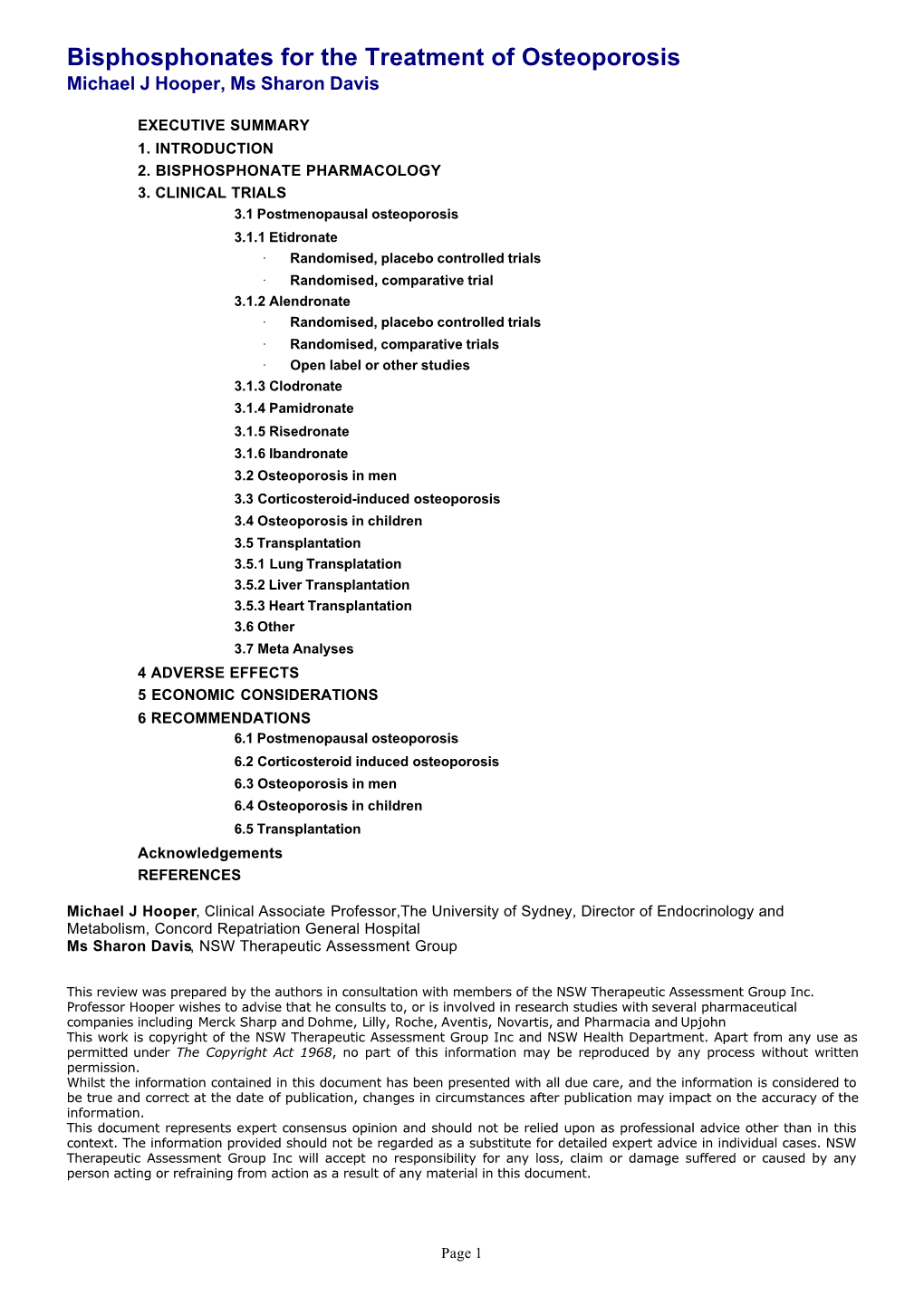 Bisphosphonates for the Treatment of Osteoporosis Michael J Hooper, Ms Sharon Davis