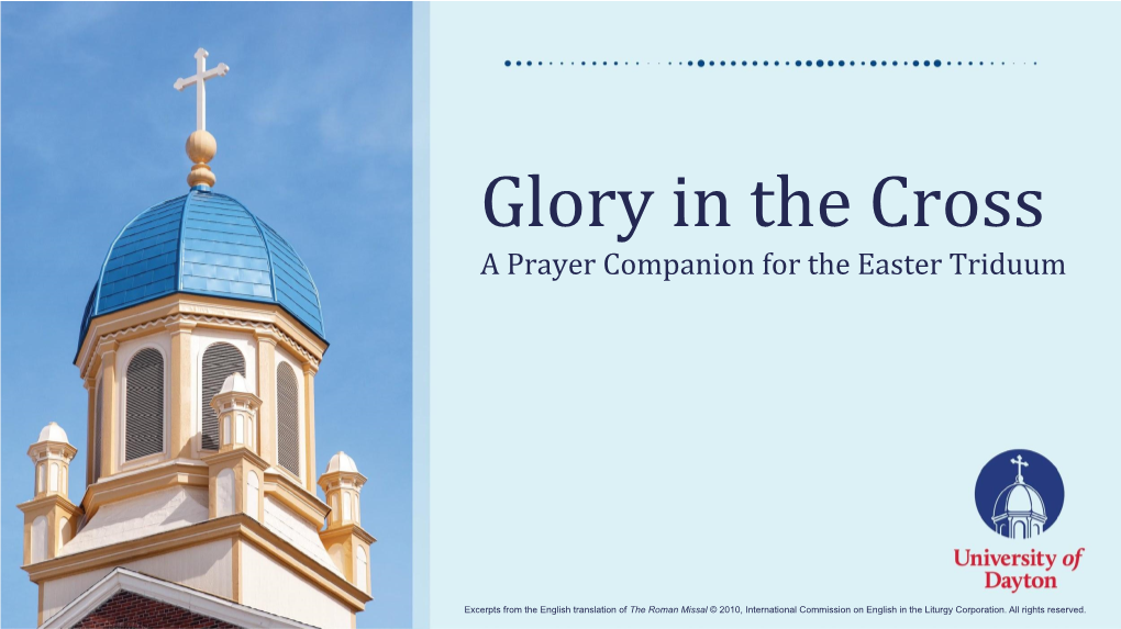 Glory in the Cross a Prayer Companion for the Easter Triduum