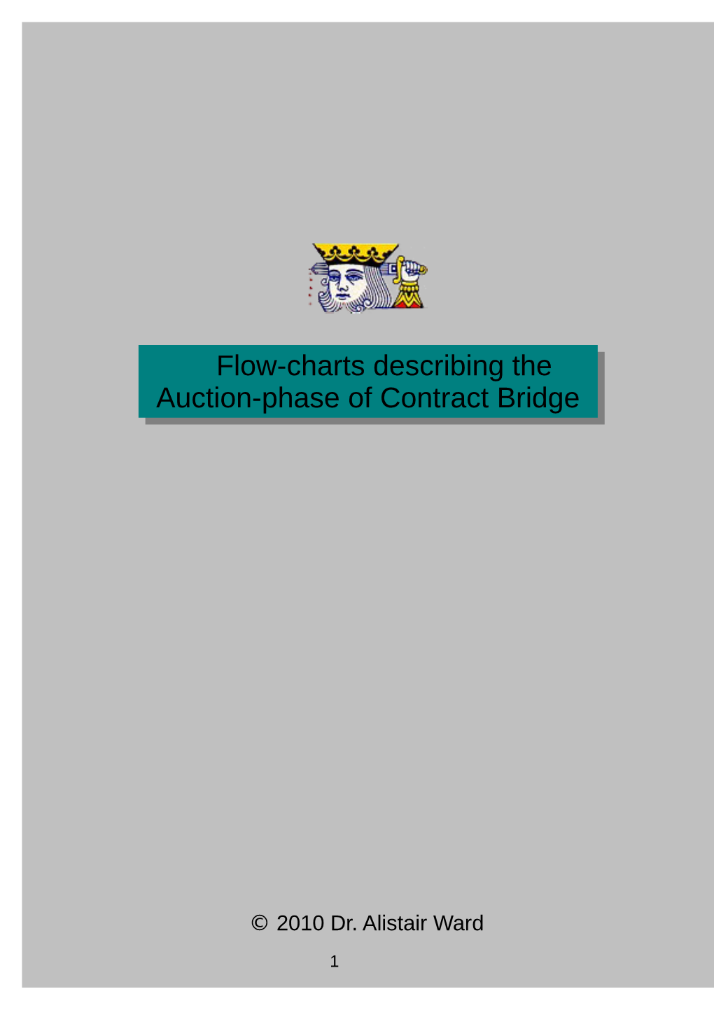 Flow-Charts Describing the Auction-Phase of Contract Bridge