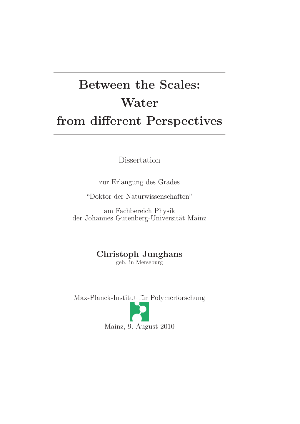 Between the Scales: Water from Different Perspectives