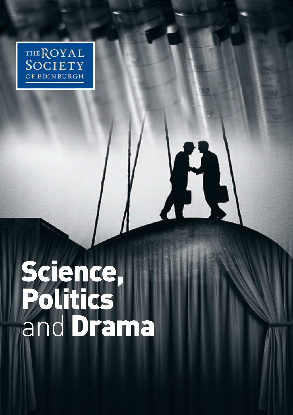 Science, Politics Anddrama