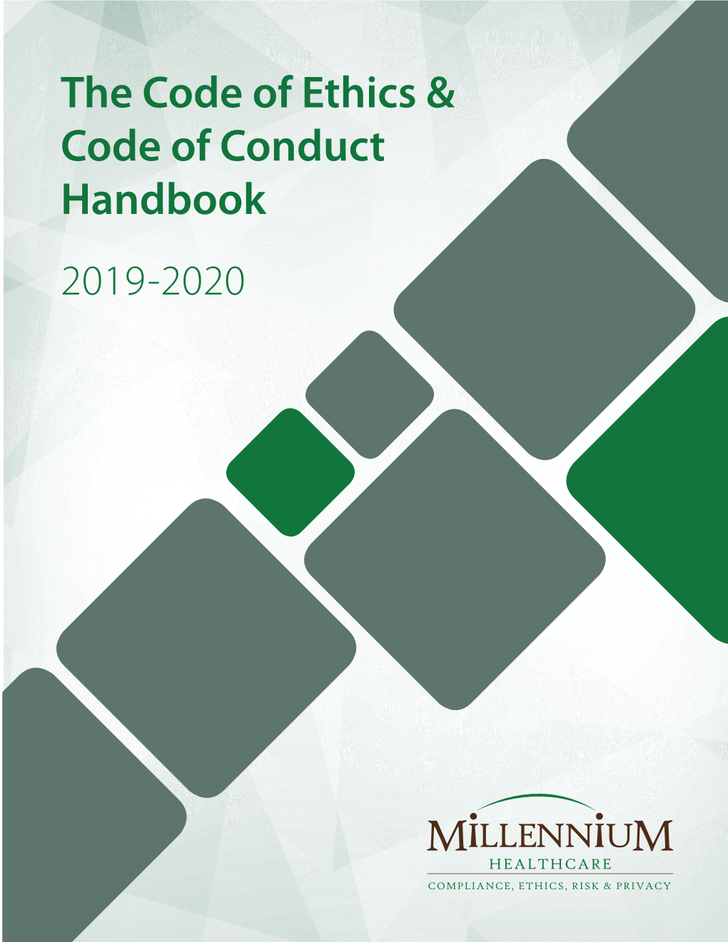 The Code of Ethics & Code of Conduct Handbook